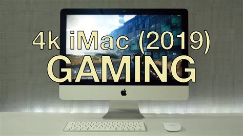 Imac 4k Gaming 2019 Youtube
