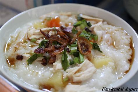 Bubur nasi ini dibuat dari beras yang dimasak dengan air yang banyak sehingga memiliki tekstur yang. INTAI DAPUR: Bubur Nasi Ayam...