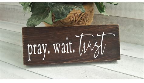 Small Wood Accent Sign Pray Wait Trust 35 X Etsy Distressed