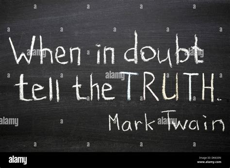 Famous Mark Twain Quote When In Doubt Tell The Truth Handwritten On