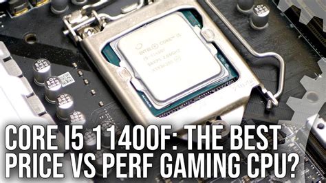 Intel Core I5 11400f Review The Best Mainstream Gaming Cpu Youtube