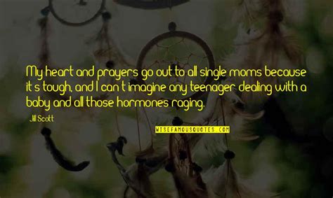 Raging Hormones Quotes Top 3 Famous Quotes About Raging Hormones