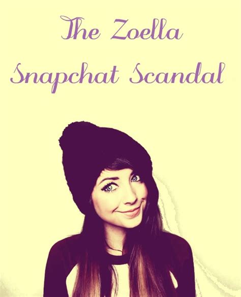 The Zoella Snapchat Scandal Planet Whispers