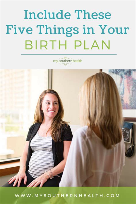 Make Sure To Include These 5 Things In Your Birth Plan My Southern Health