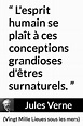 Jules Verne : “L'esprit humain se plaît à ces conceptions...”