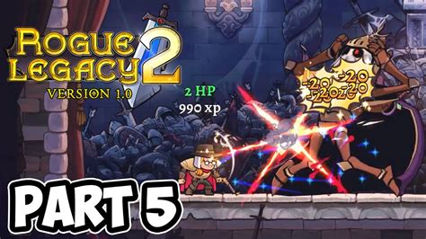 Rogue Legacy 2 【gameplay】 Playthrough Part 5 Youtube