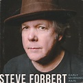 Steve Forbert - Early Morning Rain - Daily Play MPE®Daily Play MPE®