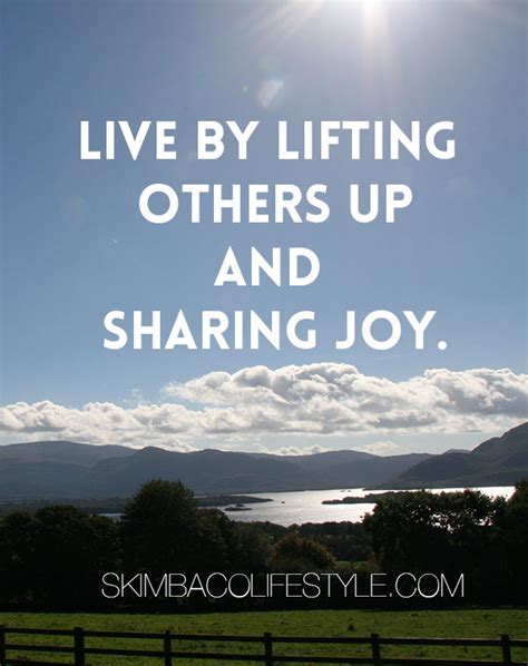 Quotes About Lifting Others Up Quotesgram