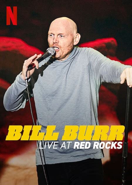 Bill Burr Live At Red Rocks Rotten Tomatoes