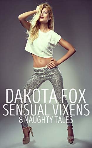 Sensual Vixens 8 Naughty Tales Sexy Vixens Book 7 By Dakota Fox Goodreads