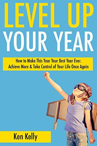 Level Up Your Year In 15 Minutes Or Less How To Make