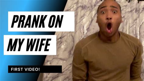 pranking my wife ep 1 first video must watch youtube
