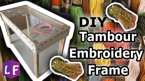 Diy Tambour Embroidery Frame And Basic Stitch Tambour Embroidery