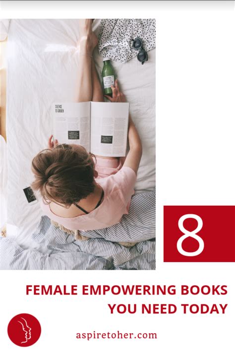 Aspire To Her—8 Essential Books For Empowered Women Women Empowerment