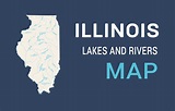 Illinois Lakes and Rivers Map - GIS Geography