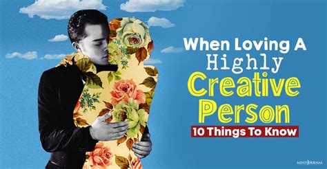 10 Things To Remember When Youre In A Relationship With A Creative Person