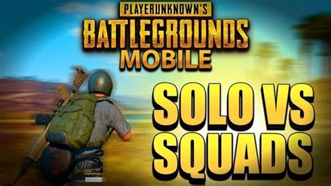 How To Play Solo Vs Duo Or Solo Vs Squad In Pubg Mobile Gameophobic