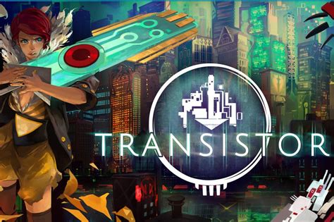 Transistor Is Free On The Epic Store Phenixx Gaming