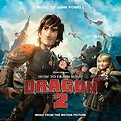 How To Train Your Dragon 2 (Music From The Motion Picture) by John ...