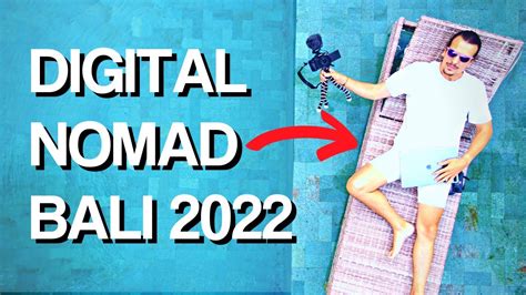 Why Become A Digital Nomad In Bali In 2022 Canggu Remote Work Youtube