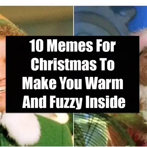 10 Memes For Christmas To Make You Warm And Fuzzy Inside
