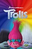 Trolls (2016) - Posters — The Movie Database (TMDB)