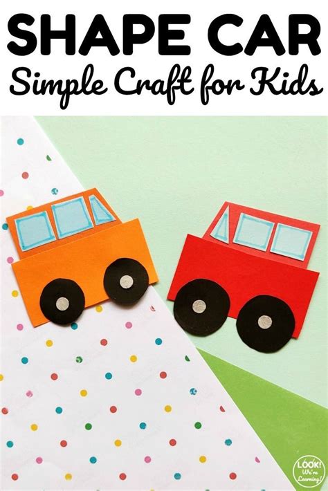 Try This Easy And Fun Shape Car Craft For A Quick Art Project With The
