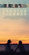 The Diary of Preston Plummer (2012) - IMDb
