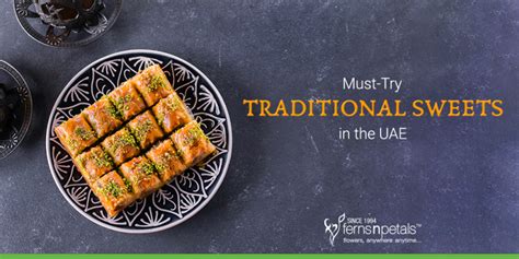 7 Delicious And Must Try Uae Traditional Sweets