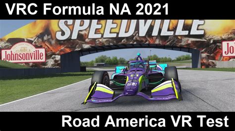 Ac Vr Test Vrc Formula Na Two Laps Road America Youtube
