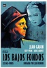 Los Bajos Fondos, ver online en filmin | Carteles de cine, Afiche de ...