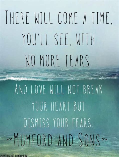 Mumford And Sons After The Storm Inspirational Quotes Song Quotes