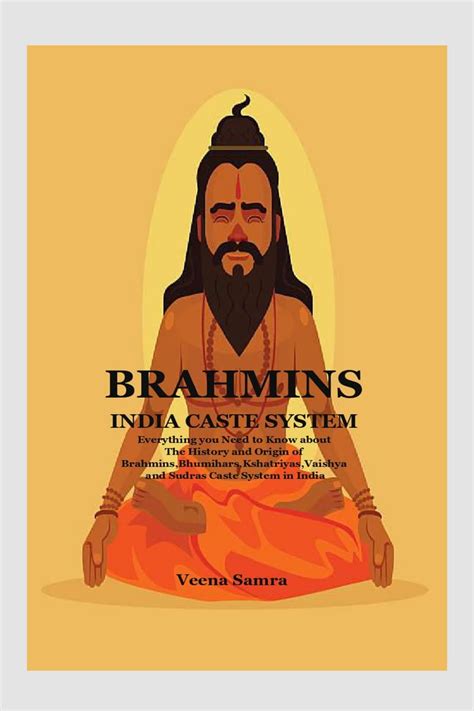 Brahmins India Caste System Everything You Need To Know About The