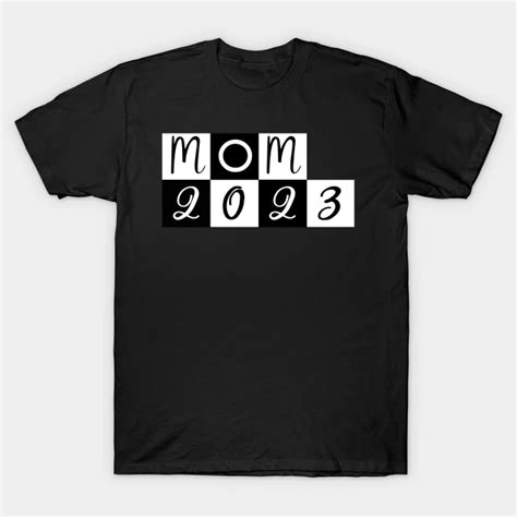 Mom 2023 Checkerboard For New Mom Or First Mom First Time Mom T Shirt Teepublic In 2022