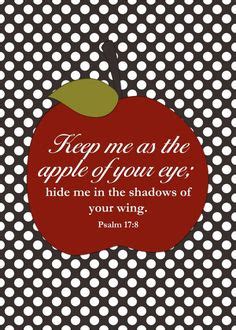The apple of the eye was the pupil, the aperture at as english idioms go, apple of one's eye is about as old as they get. Apple of My Eye Scripture Art Psalms Printable by ...