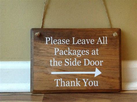 Please Leave All Packages At The Side Door Hanging Stained Wooden Sign