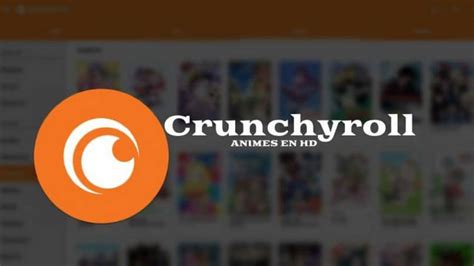 ¿dónde Puedo Ver Y Descargar Crunchyroll En Pc Y Móvil Magazine