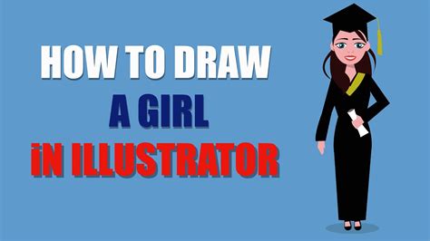 How To Draw A Girl Graduation Girl Vector Youtube
