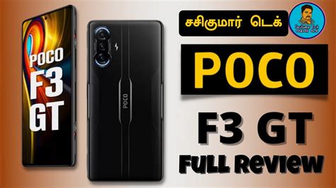 Foco F3 Gt Full Review Gaming Smart Phone Flagship Smart Phone Sasikumar Tech Youtube