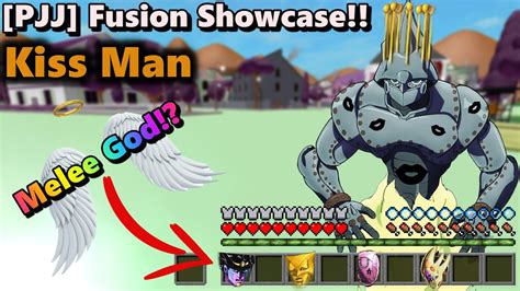 ULTIMATE MELEE Kiss Man Babe II Man Fusion Showcase Project JoJo PJJ ROBLOX YouTube