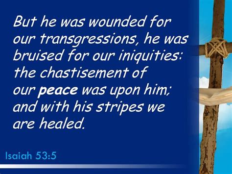 0514 Isaiah 535 His Wounds We Are Healed Powerpoint Church Sermon