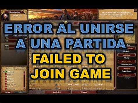 Age of Empires 3 - Error al unirse a la partida - Failed ...