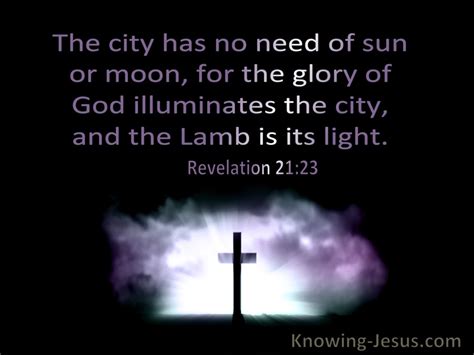 Revelation 2123 The City Had No Need Of Sun Or Moon For The Glory Of