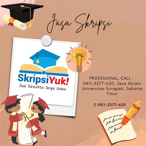 Profesional Call 08112277620 Jasa Skripsi Universitas Surapati Jakarta Timur