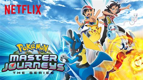 Pokémon Master Journeys The Series Trailer Netflix After School