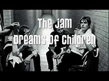 The Jam - Dreams of Children - YouTube