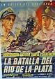 "LA BATALLA DEL RIO DE LA PLATA" MOVIE POSTER - "THE BATTLE OF THE ...