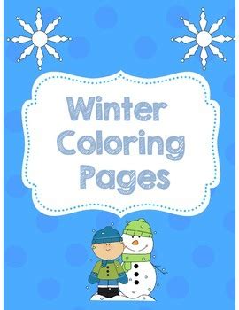 About winter background on the season and when it's observed in both the northern and southern halves of the world. Winter Coloring Pages *Free* by The First Grade Flair | TpT