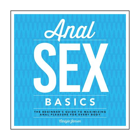 Anal Sex Basics Medamour