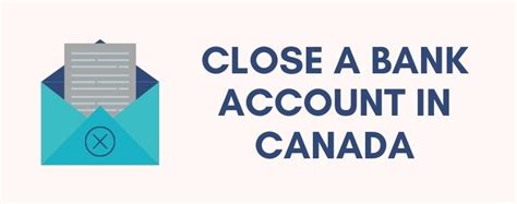 I am not operating this account for a long period of time. Close a Bank Account In Canada (Bank Account Closing ...